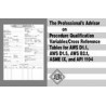 The Professionals Advisor on Procedure Qualification Variables