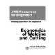 Economics of Welding and Cutting