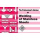 PROFESSIONAL&x27;S ADVISOR ON WELDING STAINLESS STEELS