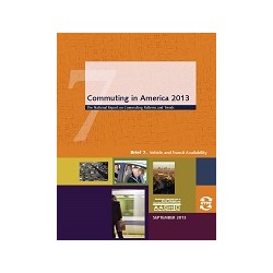 Commuting in America 2013 - Brief 7: Vehicle and Transit Availability