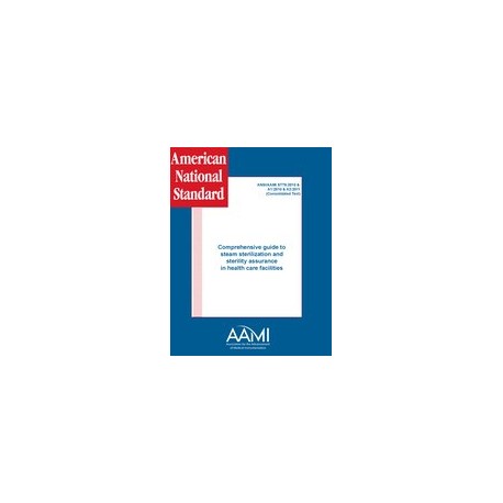 AAMI ST79:2010 and A1:2010 and A2:2011