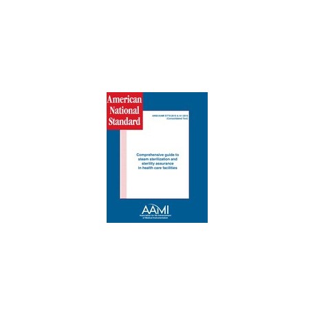 AAMI ST79:2010 and A1:2010