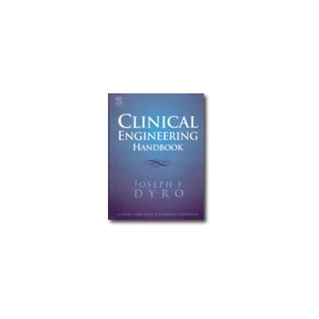 The Clinical Engineering Handbook