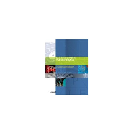 The Building Systems Desk Reference: The Property Professional&x27;s Guide to Building Systems Maintenance