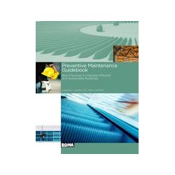 Preventive Maintenance Guidebook - Best Practices to Maintain Efficient and Sustainable Buildings