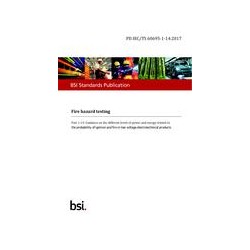 BS PD IEC/TS 60695-1-14:2017