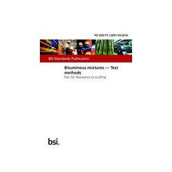 BS PD CEN/TS 12697-50:2016