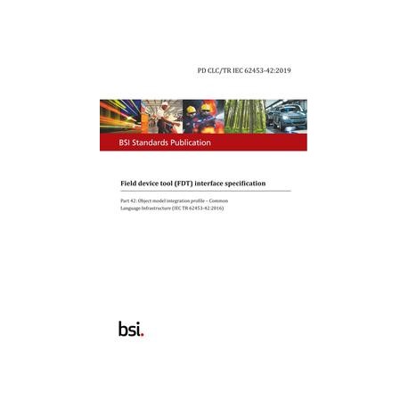 BS PD CLC/TR IEC 62453-42:2019