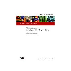 BS PD CLC/TS 50131-11:2012