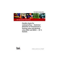 BS PD CEN/TR 16625:2013