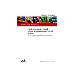 BS PD CEN/TS 13149-8:2013