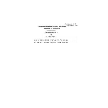 AS 1639-1974 AMDT 1 [ Superseded ]