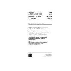 IEC 60107-4 Ed. 1.1 b:1999