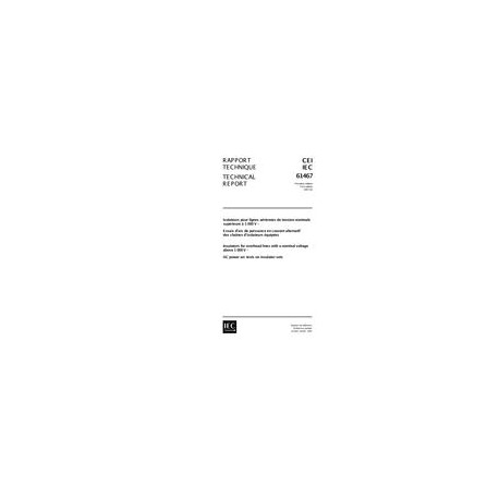 IEC 61467 Ed. 1.0 b:2008