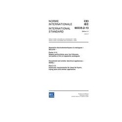 IEC 60335-2-13 Ed. 5.1 b:2004