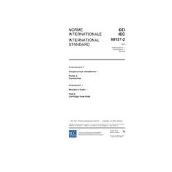 IEC 60127-2 Amd.1 Ed. 2.0 b:2003