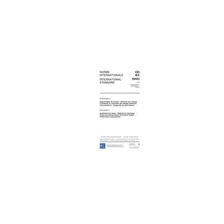 IEC 60923 Amd.1 Ed. 3.0 b:2006