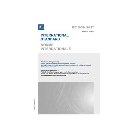 IEC 60684-3-247 Ed. 2.0 b:2019