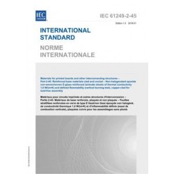 IEC 61249-2-45 Ed. 1.0 b:2018