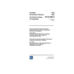 IEC 61753-084-2 Ed. 1.0 b:2007