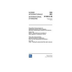 IEC 61300-2-38 Ed. 2.0 b:2006