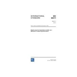 IEC 60311 Ed. 4.1 en:2006