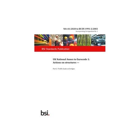 BS NA+A1:2020 TO EN 1991-2:2003