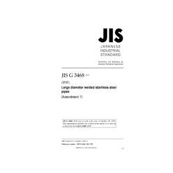 JIS G 3468:2016/AMENDMENT 1:2017