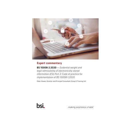 BS 10008-2:2020 EXPERT COMMENTARY