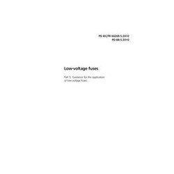 BS PD IEC/TR 60269-5:2010
