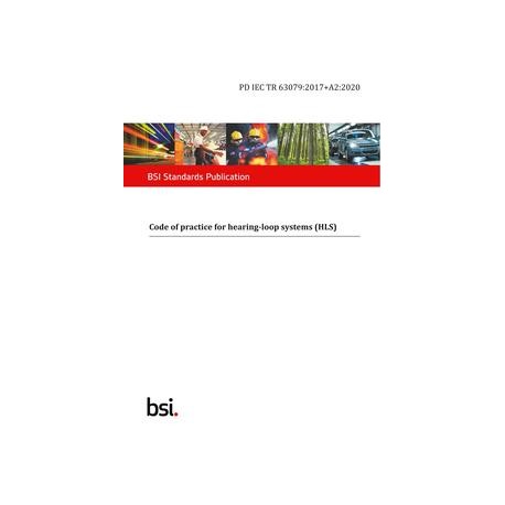 BS PD IEC TR 63079:2017+A2:2020