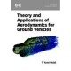 Theory and Applications of Aerodynamics for Ground Vehicles