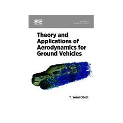 Theory and Applications of Aerodynamics for Ground Vehicles