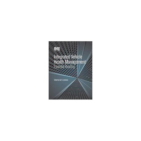 Integrated Vehicle Health Management: Essential Reading