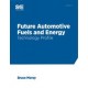 Future Automotive Fuels and Energy