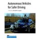 Autonomous Vehicles for Safer Driving