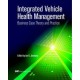 Integrated Vehicle Health Management: Business Case Theory and Practice