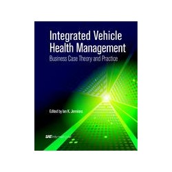Integrated Vehicle Health Management: Business Case Theory and Practice