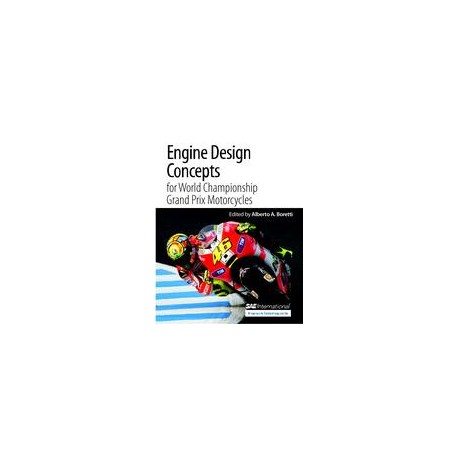 Engine Design Concepts for World Championship Grand Prix Motorcycles