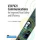 V2V/V2I Communications for Improved Road Safety and Efficiency