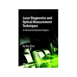 Laser Diagnostics and Optical Measurement Techniques in Internal Combustion Engines