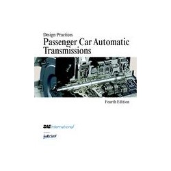 Design Practices: Passenger Car Automatic Transmissions