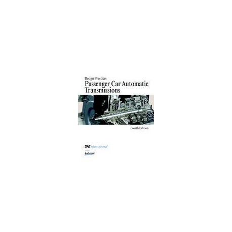 Design Practices: Passenger Car Automatic Transmissions