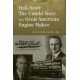 Hall-Scott: The Untold Story of a Great American Engine Maker
