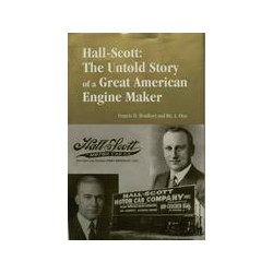 Hall-Scott: The Untold Story of a Great American Engine Maker