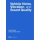 Vehicle Noise, Vibration, and Sound Quality