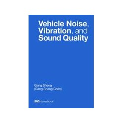 Vehicle Noise, Vibration, and Sound Quality