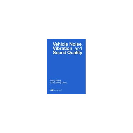 Vehicle Noise, Vibration, and Sound Quality