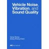 Vehicle Noise, Vibration, and Sound Quality
