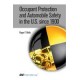 Occupant Protection and Automobile Safety in the U.S. since 1900
